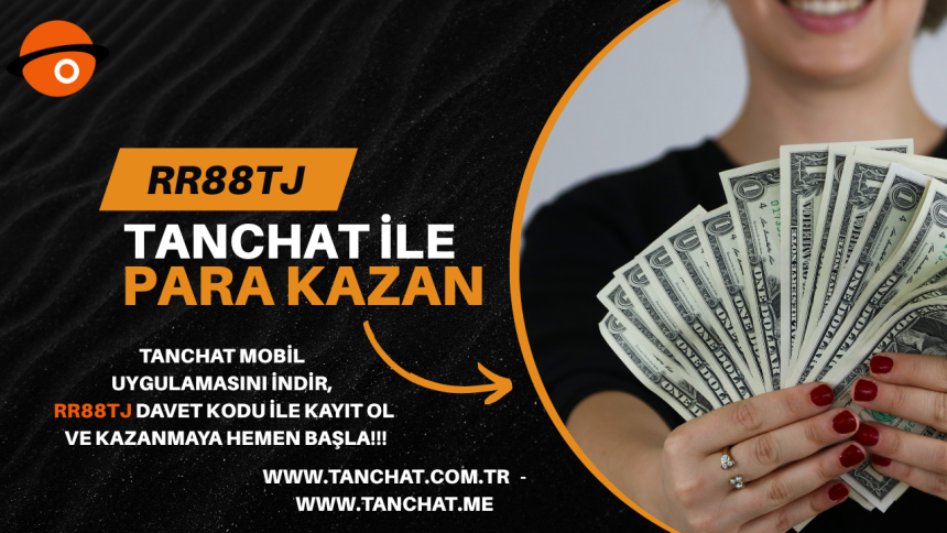 Tanchat ile para kazan